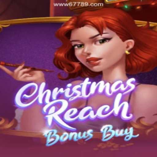 Explore the Magic of ChristmasReachBonusBuy: Your Guide to the Festive Gameplay