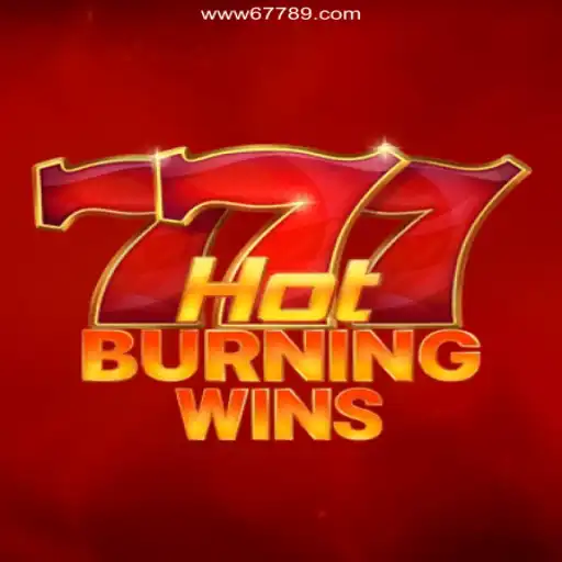 Experience the Excitement of HotBurningWins: A Thrilling Game by 67789.Com