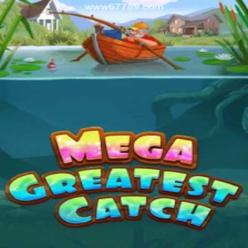 Explore MegaGreatestCatch: The Ultimate Gaming Experience